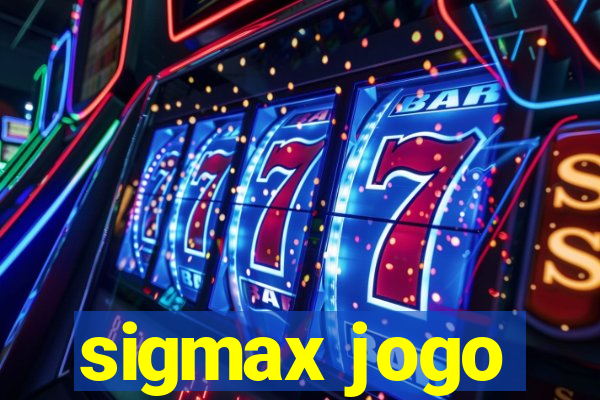 sigmax jogo